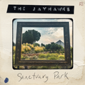 THE JAYHAWKS - SANCTUARY PARK - WHITE COLOR - VINYL LP