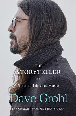 DAVE GROHL - THE STORYTELLER: TALES OF LIFE & MUSIC - PAPERBACK - BOOK