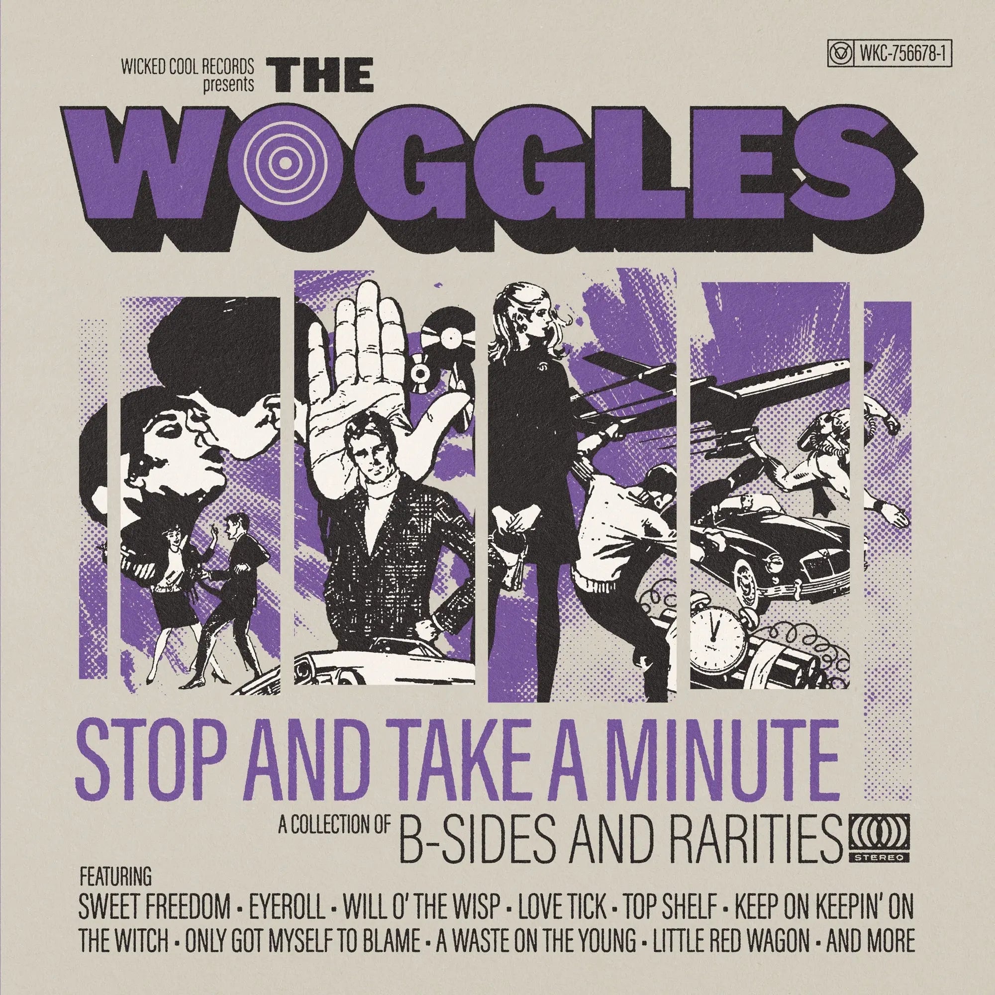 THE WOGGLES - STOP AND TAKE A MINUTE: A COLLECTION OF B-SIDES AND RARITIES - VINYL LP