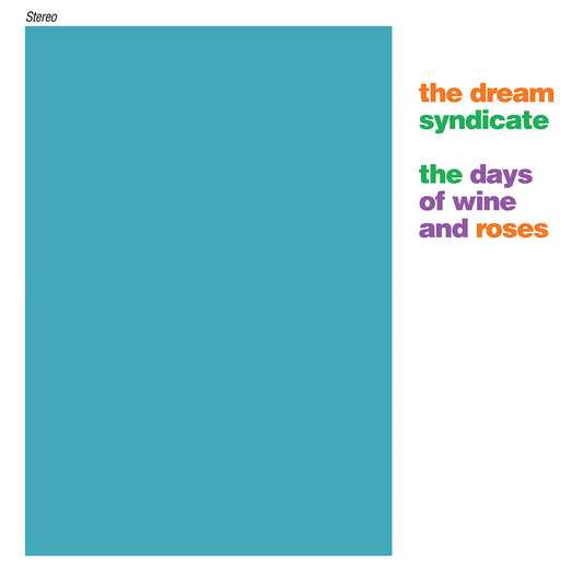 THE DREAM SYNDICATE - THE DAYS OF WINE AND ROSES - 2-LP - VINYL LP