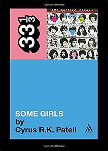 THE ROLLING STONES' SOME GIRLS BY CYRUS R.K. PATELL 33 1/3 COLLECTION BOOK
