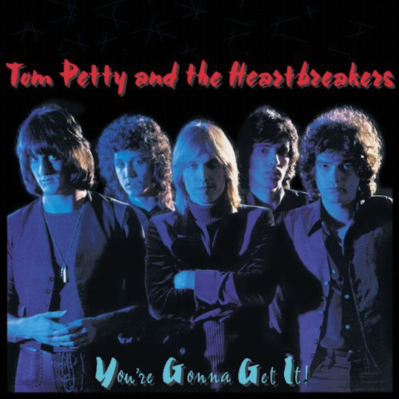TOM PETTY AND THE HEARTBREAKERS - YOU'RE GONNA GET IT - VINYL LP