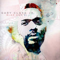 GARY CLARK JR. - BLAK AND BLU - 2-LP - VINYL LP