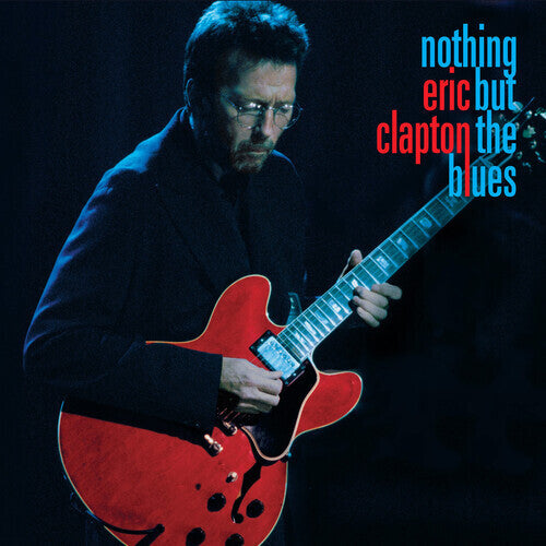 ERIC CLAPTON - NOTHING BUT THE BLUES - 2-LP - VINYL LP