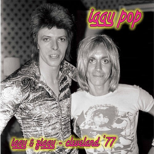 IGGY POP - IGGY &amp; ZIGGY: CLEVELAND '77 - EDICIÓN LIMITADA - COLOR PLATA Y SALPICADURAS ROSA - LP DE VINILO