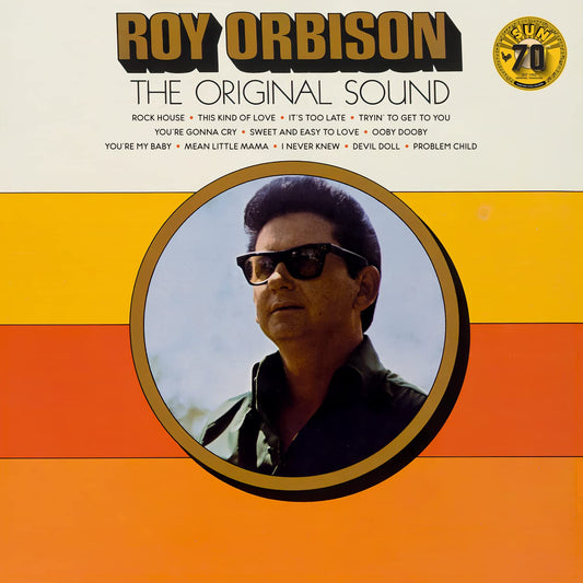 ROY ORBISON - THE ORIGINAL SOUND - SUN RECORDS - 70TH ANNIVERSARY EDITION - VINYL LP