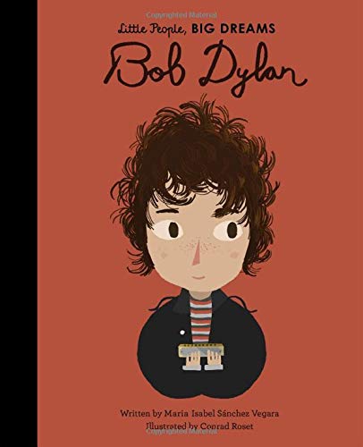 BOB DYLAN - LITTLE PEOPLE, BIG DREAMS - HARDCOVER BOOK