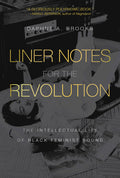 LINER NOTES FOR THE REVOLUTION - PAPERBACK - BOOK
