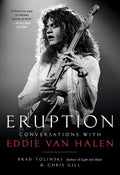 VAN HALEN - ERUPCIÓN: CONVERSACIONES CON EDDIE VAN HALEN - RÚSTICA - LIBRO