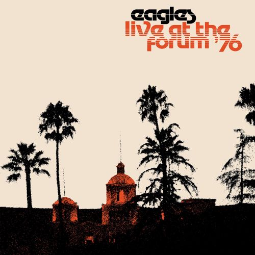 EAGLES - LIVE AT THE FORUM '76 - 2-LP - VINYL LP