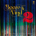 BOOZE & VINYL II: 70 MORE ALBUMS + 140 NEW RECIPES - HARDCOVER - BOOK