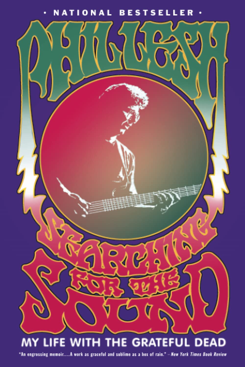 GRATEFUL DEAD - PHIL LESH - SEARCHING FOR THE SOUND: MY LIFE WITH THE GRATEFUL DEAD - PAPERBACK - BOOK