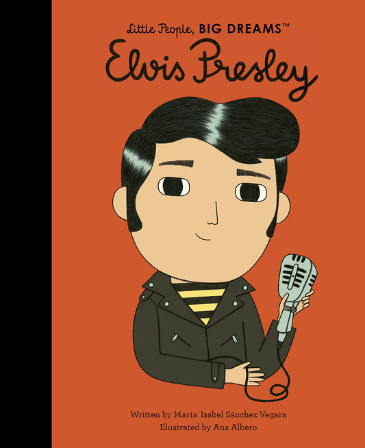 ELVIS PRESLEY - LITTLE PEOPLE, BIG DREAMS - HARDCOVER - BOOK