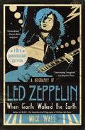 LED ZEPPELIN - WHEN GIANTS WALKED THE EARTH: A BIOGRAPHY OF LED ZEPPELIN - PAPERBACK - BOOK
