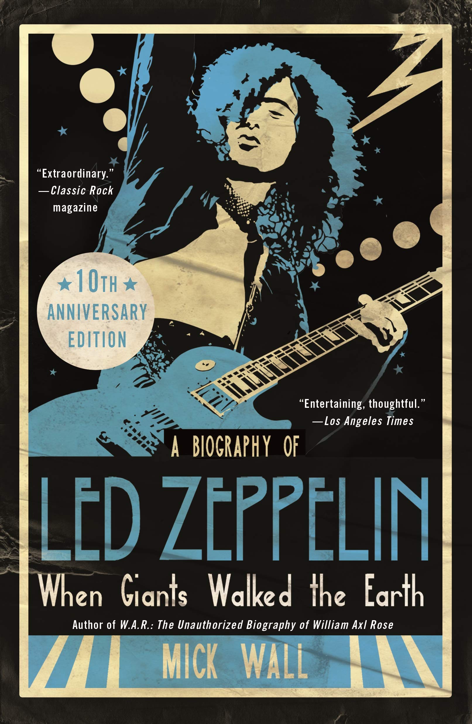 LED ZEPPELIN - CUANDO LOS GIGANTES CAMINABAN POR LA TIERRA: UNA BIOGRAFÍA DE LED ZEPPELIN - RUSTICA - LIBRO