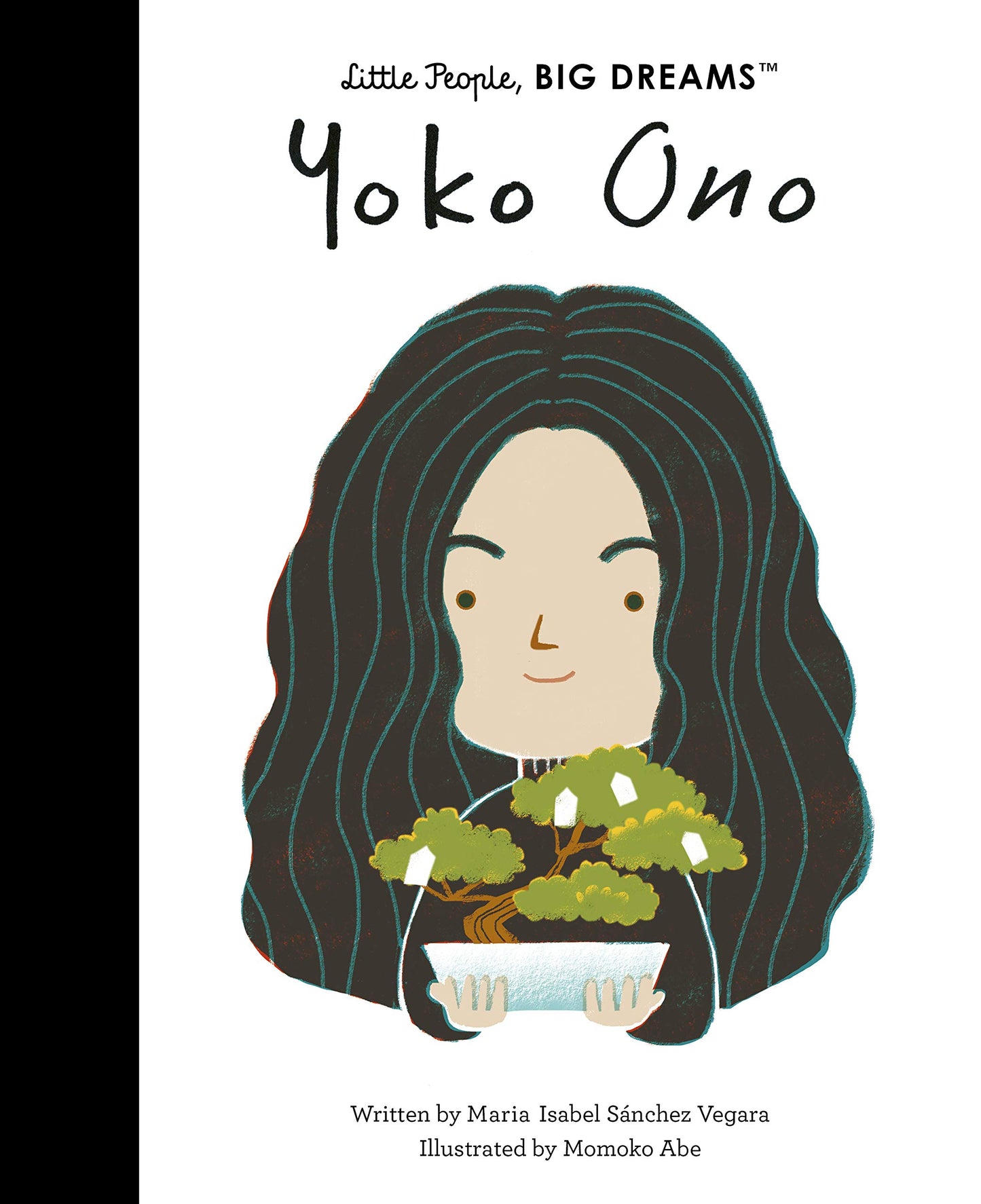 YOKO ONO - LITTLE PEOPLE, BIG DREAMS - HARDCOVER BOOK