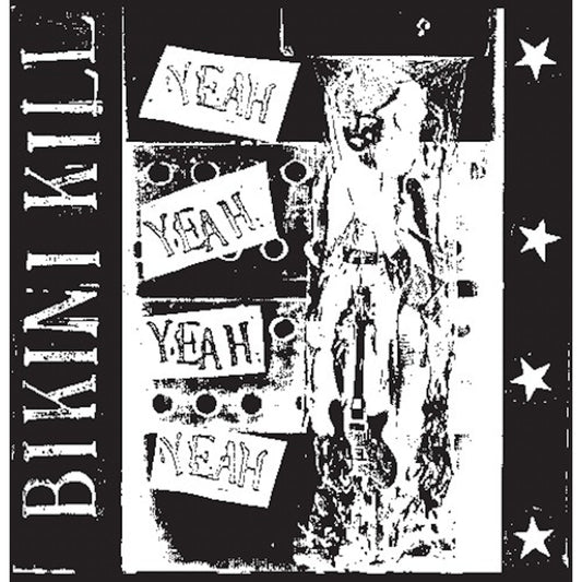 BIKINI KILL - YEAH YEAH YEAH YEAH - VINYL LP