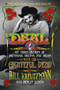 GRATEFUL DEAD - BILL KREUTZMANN - TRATO: MIS TRES DÉCADAS DE TAMBORES, SUEÑOS Y DROGAS CON LOS GRATEFUL DEAD - LIBRO