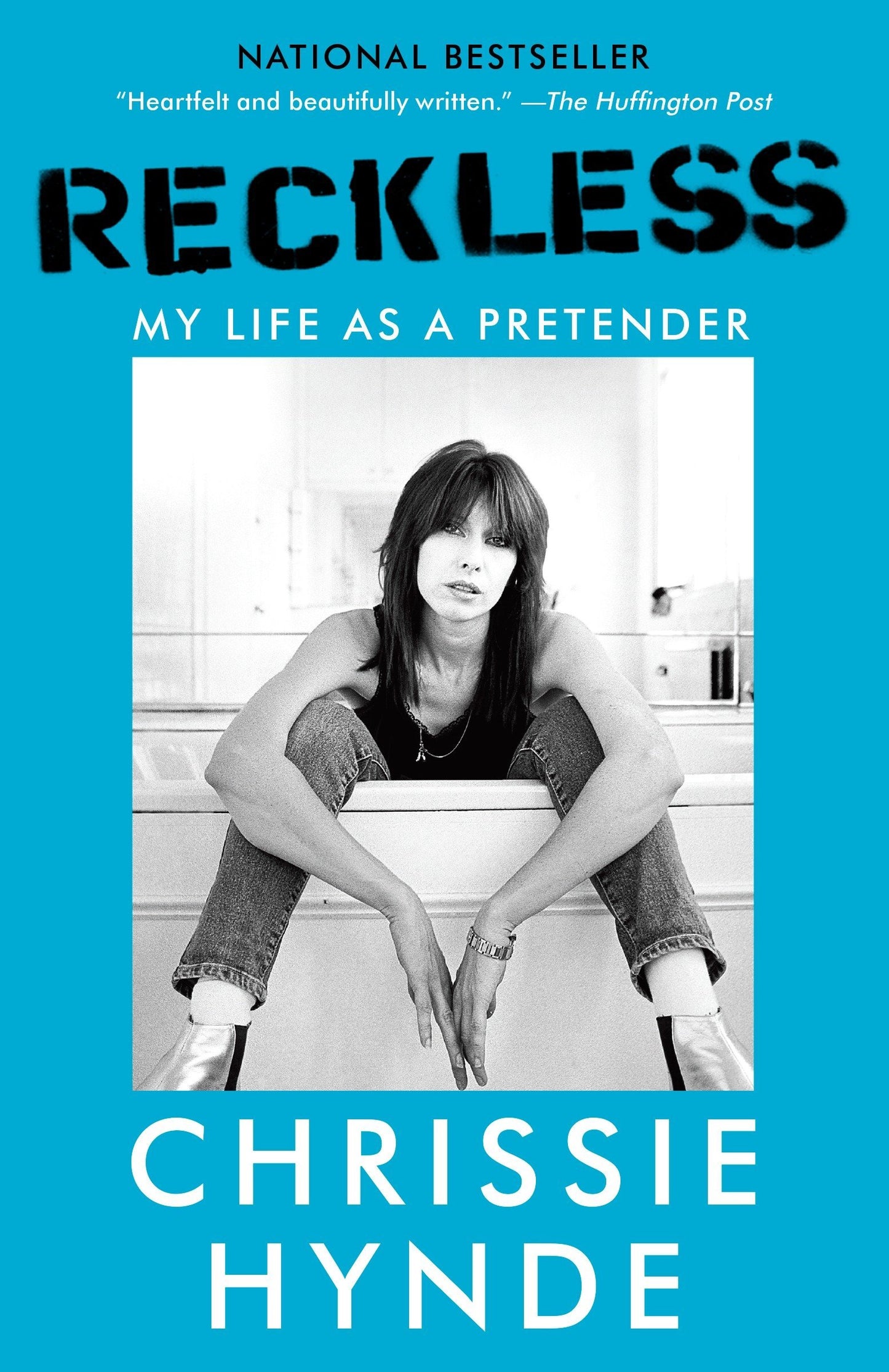 THE PRETENDERS - CHRISSIE HYNDE - RECKLESS: MY LIFE AS A PRETENDER - PAPERBACK - BOOK