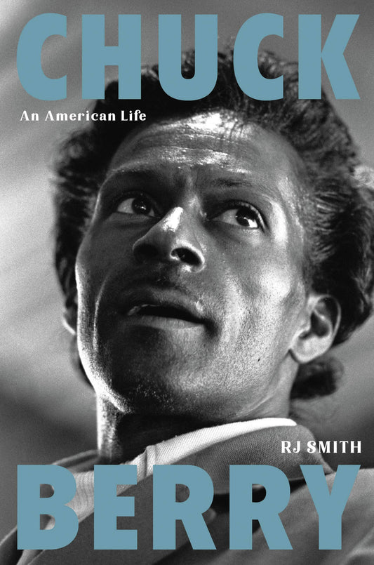 CHUCK BERRY - CHUCK BERRY: AN AMERICAN LIFE - HARDCOVER - BOOK