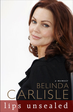 BELINDA CARLISLE - LIPS UNSEALED - BOOK
