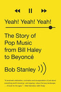 ¡SÍ! ¡SÍ! ¡SÍ!: LA HISTORIA DE LA MÚSICA POP DESDE BILL HALEY HASTA BEYONCE - RÚSTICA - LIBRO