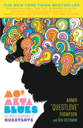 QUESTLOVE - MO' META BLUES: THE WORLD ACCORDING TO QUESTLOVE - BOOK