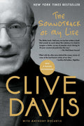CLIVE DAVIS - THE SOUNDTRACK OF MY LIFE - PAPERBACK - BOOK