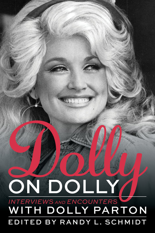 DOLLY ON DOLLY: ENTREVISTAS Y ENCUENTROS CON DOLLY PARTON