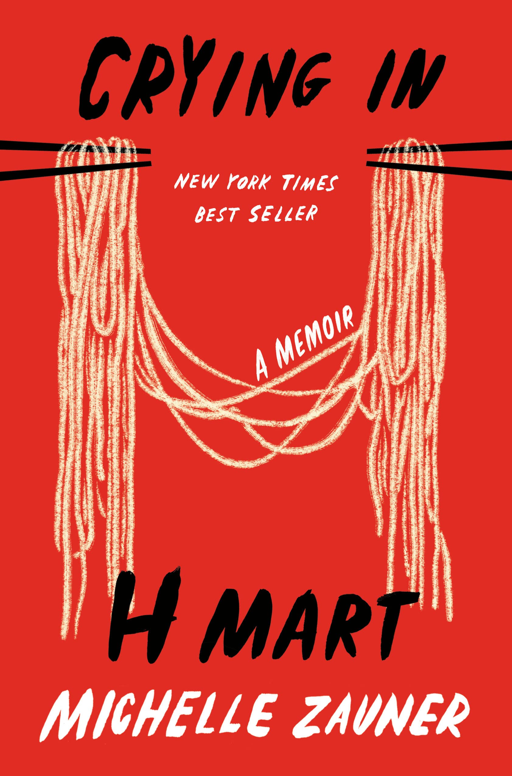 JAPANESE BREAKFAST - MICHELLE ZAUNER - CRYING IN H MART: A MEMOIR - PAPERBACK - BOOK