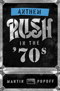 RUSH - ANTHEM: RUSH IN THE '70s - BOOK