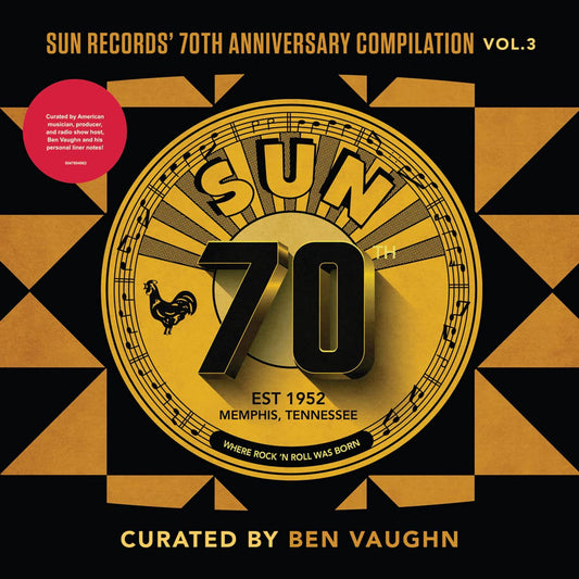 VARIOS ARTISTAS - SUN 70TH: SUN RECORDS ANIVERSARY COMPILATION VOL. 3 - CURADO POR BEN VAUGHN - LP DE VINILO