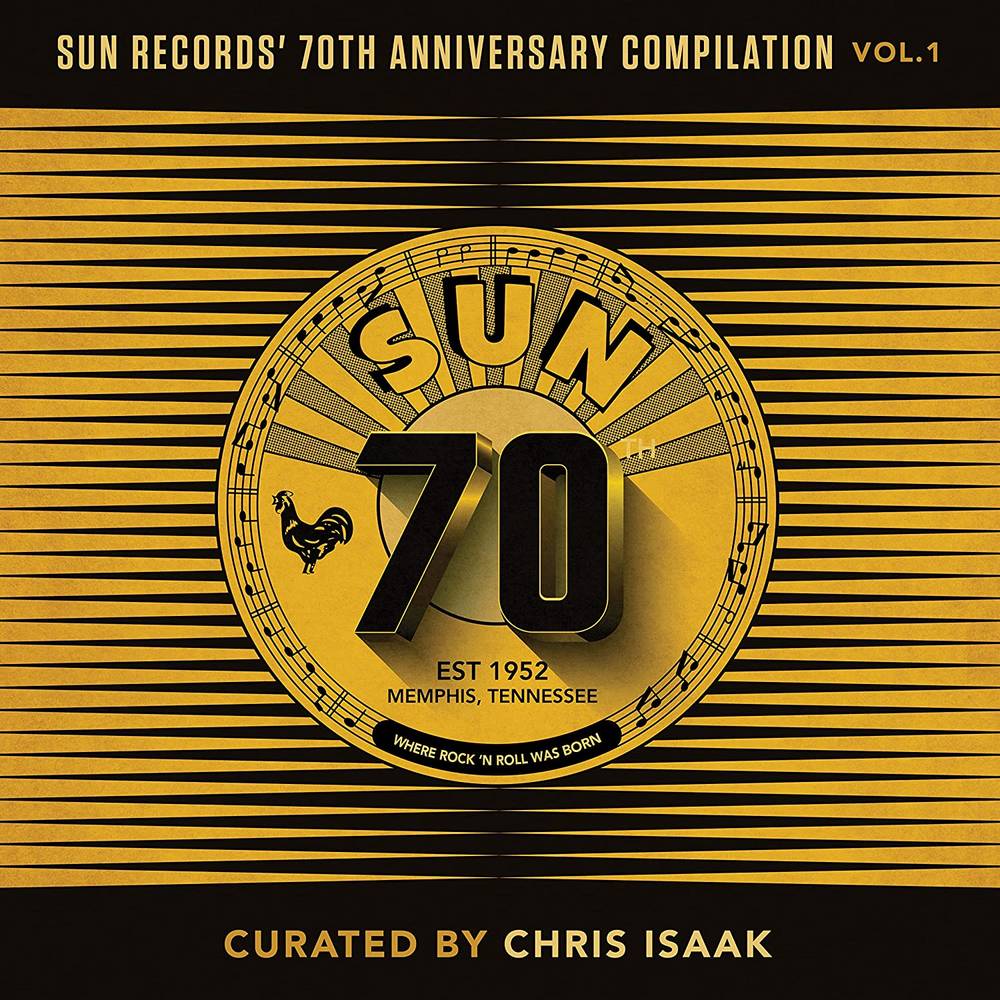VARIOUS ARTISTS - SUN 70TH: SUN RECORDS ANNIVERSARY COMPILATION VOL. 1 - CURATED BY CHRIS ISAAK - VINYL LP