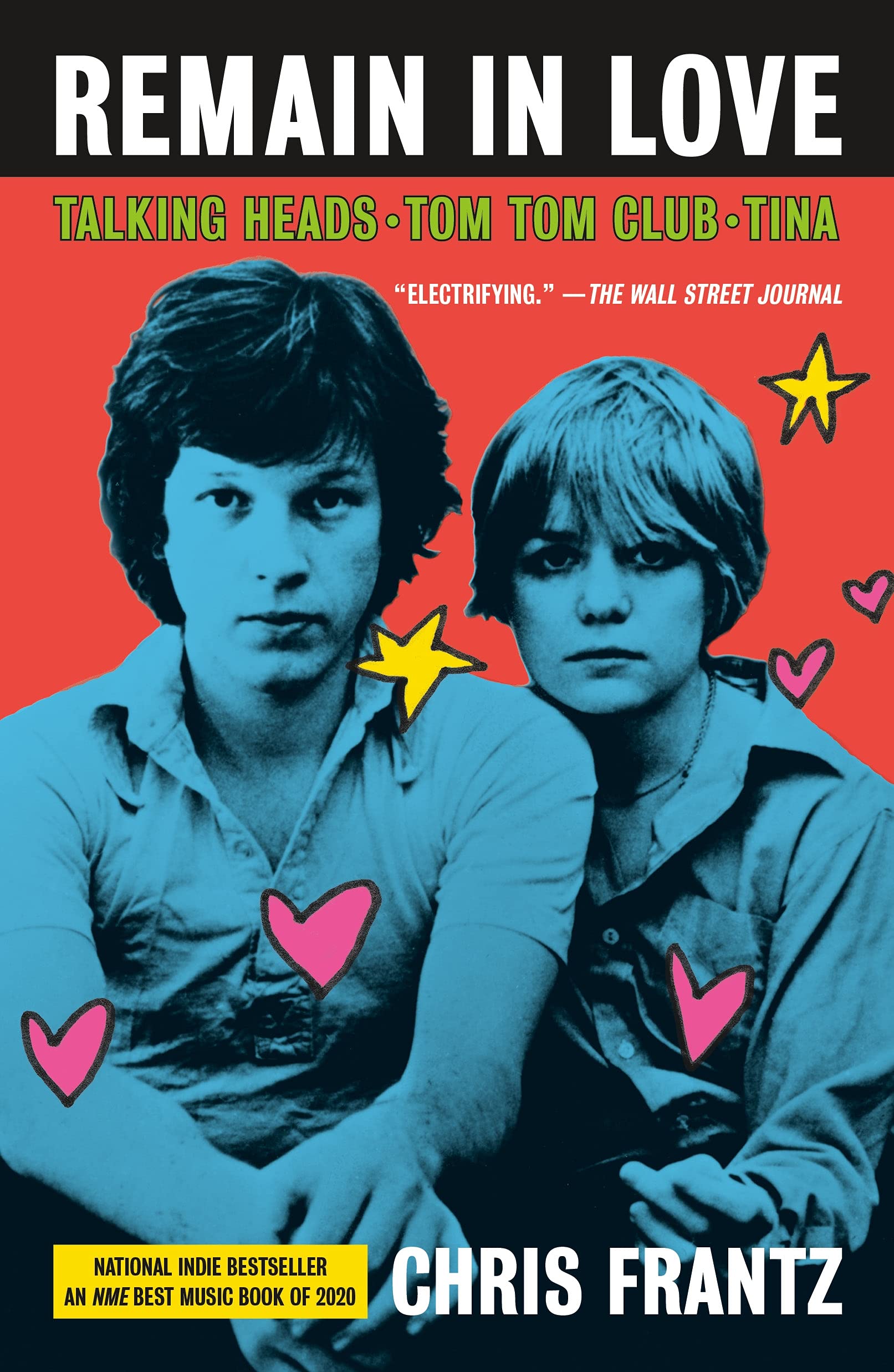 TALKING HEADS - CHRIS FRANTZ - REMAIN IN LOVE - PAPERBACK - BOOK