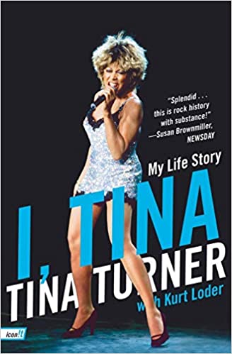 TINA TURNER - I, TINA:  MY LIFE STORY - PAPERBACK - BOOK
