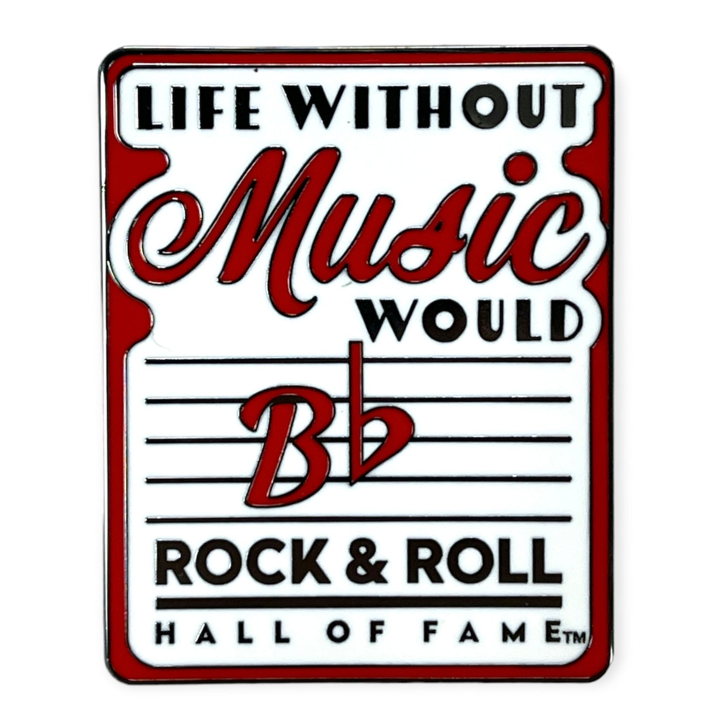 ROCK HALL LIFE WITHOUT MUSIC MAGNET