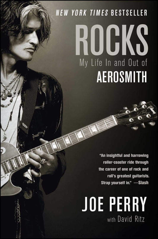 AEROSMITH - JOE PERRY - ROCKS: MY LIFE IN AND OUT OF AEROSMITH - PAPERBACK - BOOK