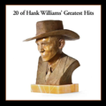 HANK WILLIAMS - 20 GREATEST HITS - VINYL LP