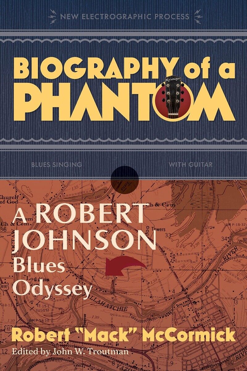 ROBERT JOHNSON - BIOGRAPHY OF A PHANTOM: A ROBERT JOHNSON BLUES ODYSSEY - HARDCOVER - BOOK